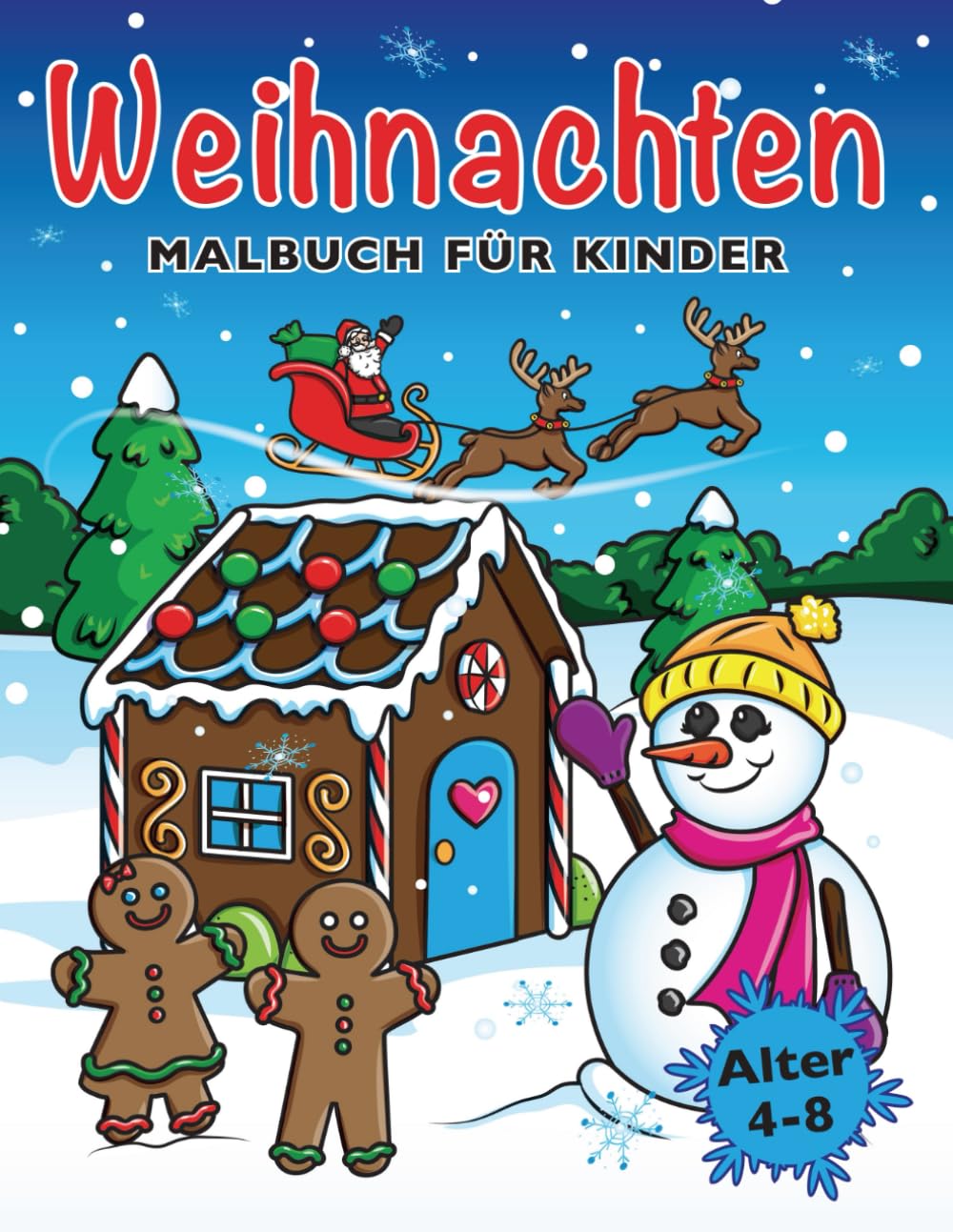 Weihnachten Malbuch für Kinder: Weihnachtsmalbuch für Mädchen und Jungen im Alter von 4-8 Jahren: Weihnachtsmalbuch fur Madchen und Jungen im Alter von 4-8 Jahren Non-fiction