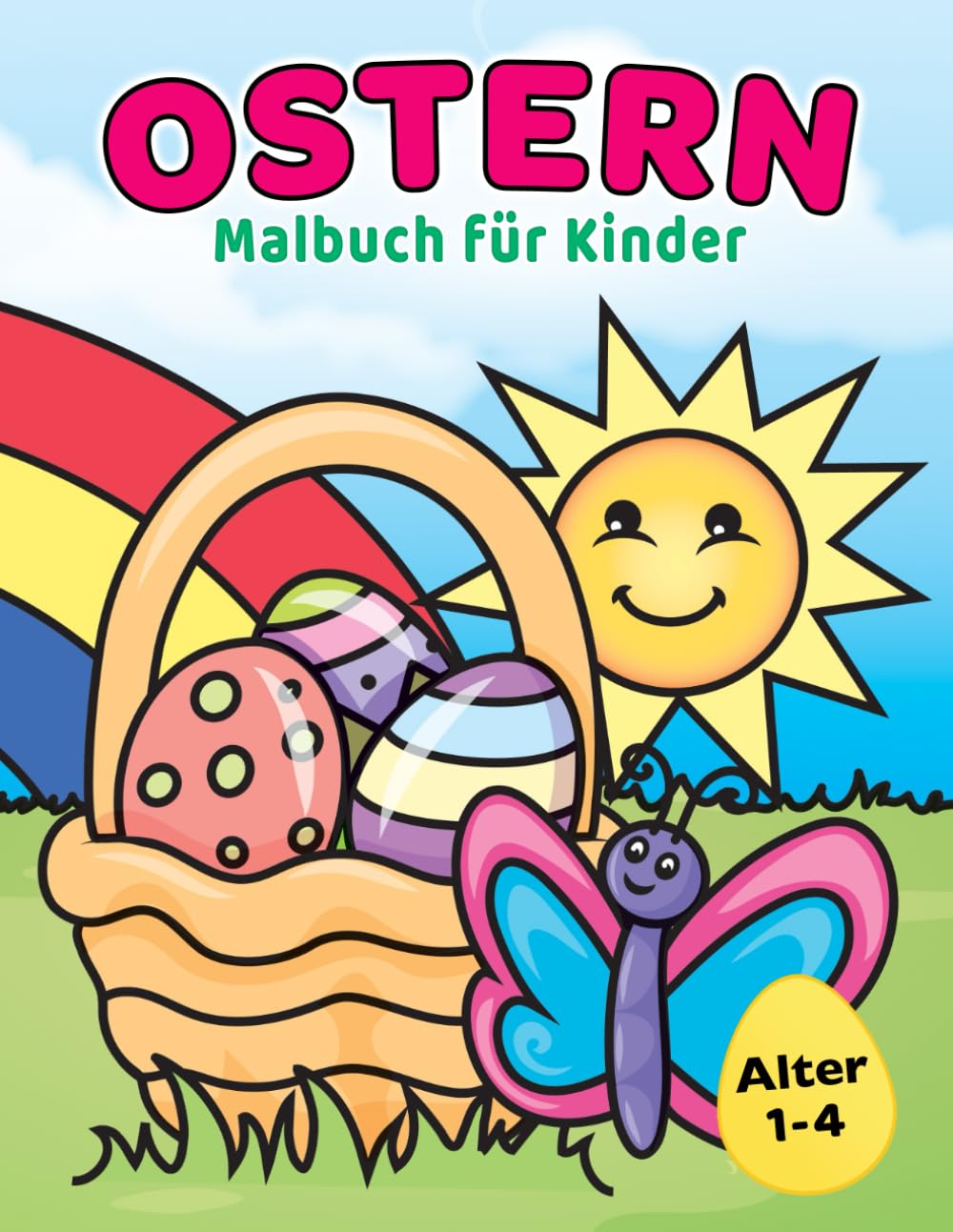 Ostern Malbuch für Kinder 1-4 Jahren: Osterkörbchen Füllen für Kleinkinder und Kinder im Vorschulalter mit niedlichen großen und einfachen Designs Non-fiction