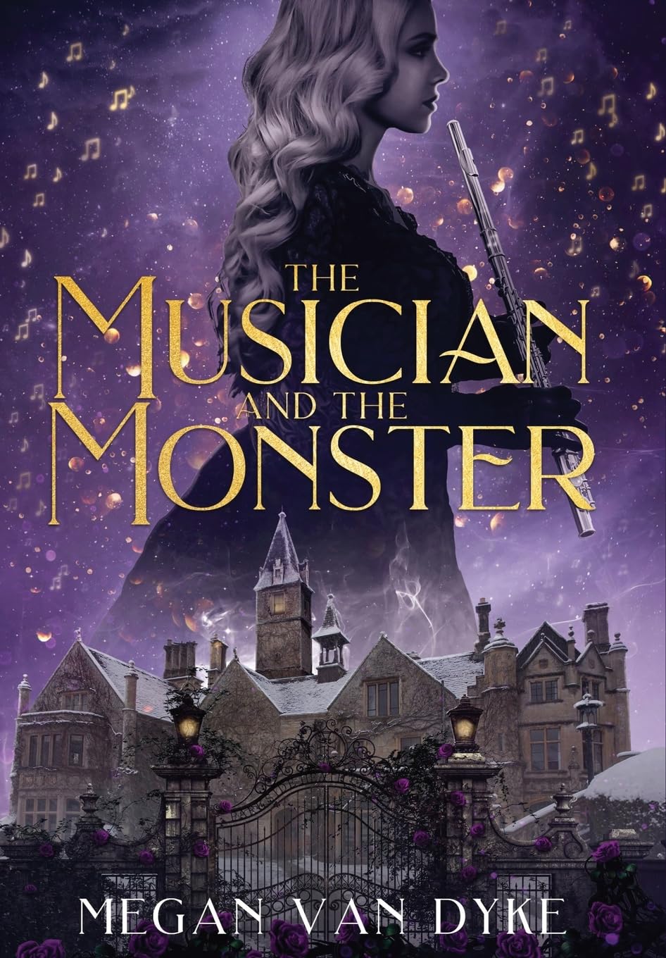 The Musician and the Monster: A gothic Beauty and the Beast retelling Classics