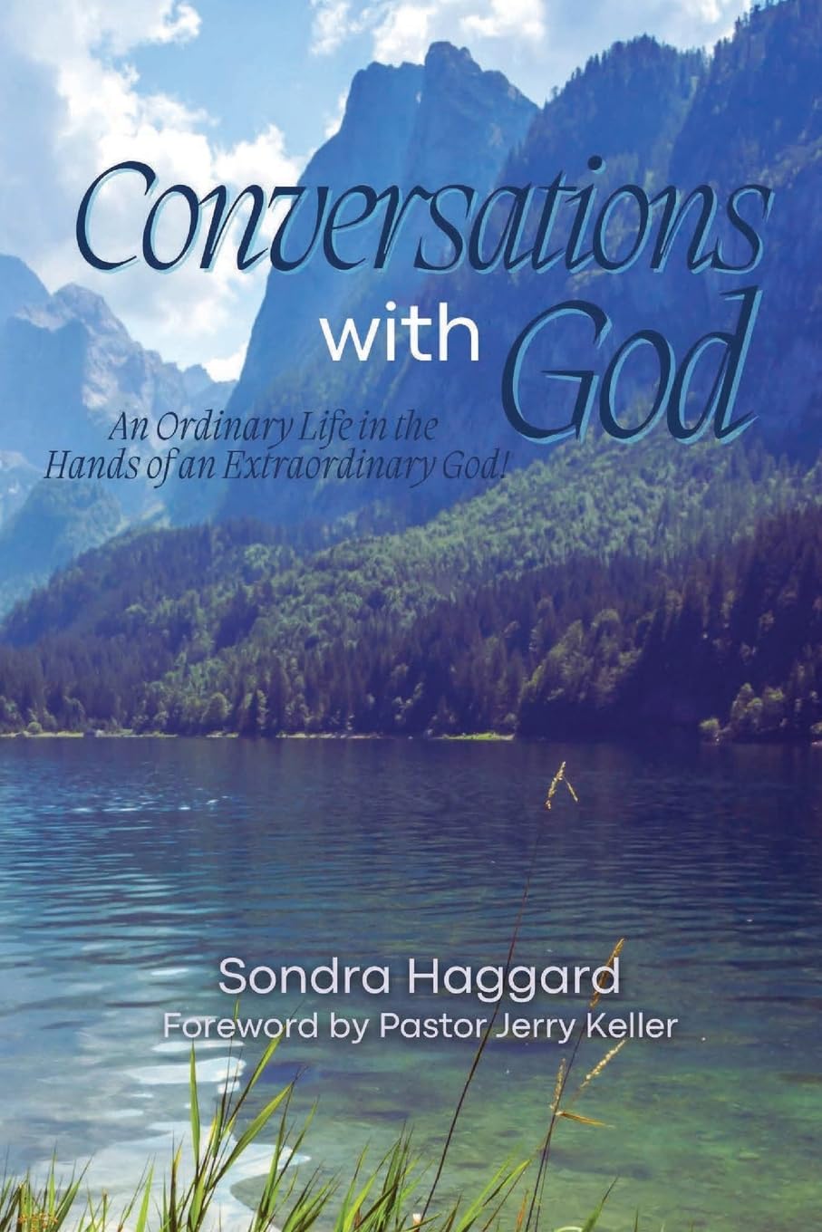 Conversations with God: An Ordinary Life in the Hands of An Extraordinary God Religion & Esotericism