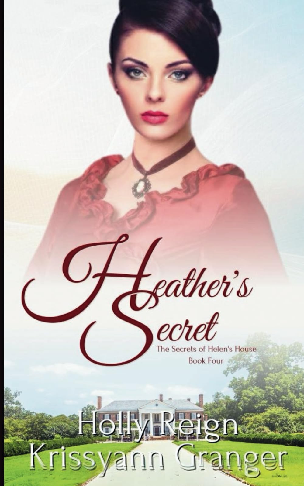 Heather's Secret (The Secrets Of Helen's House, Band 4) Historical Fiction