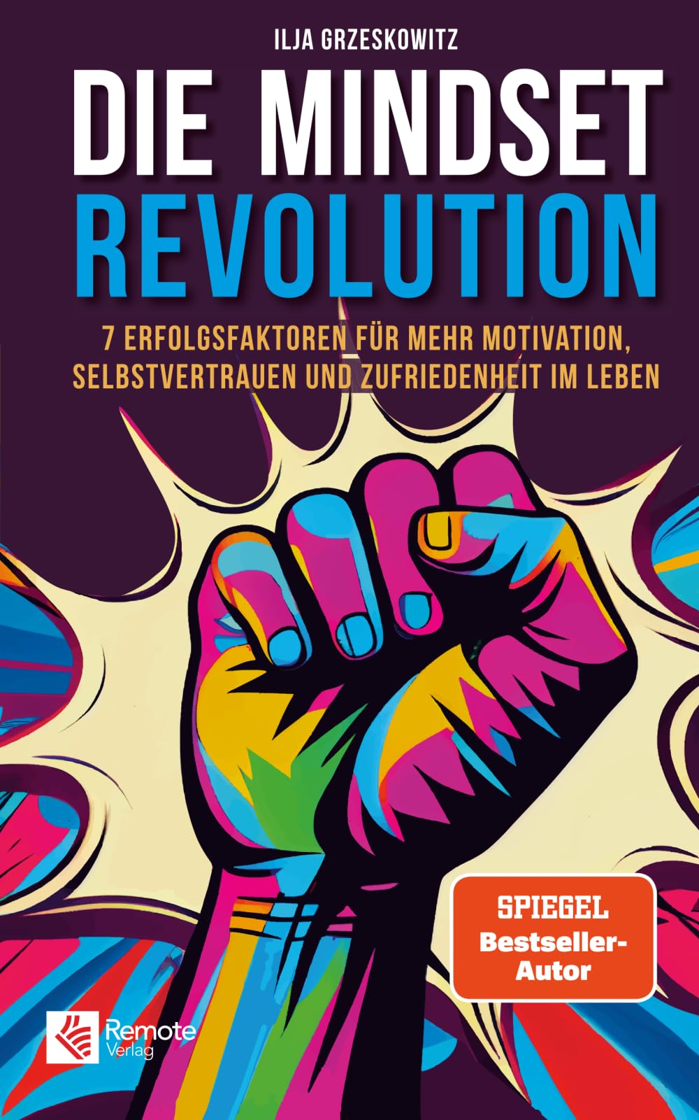 Die Mindset Revolution Business, Finance & Career