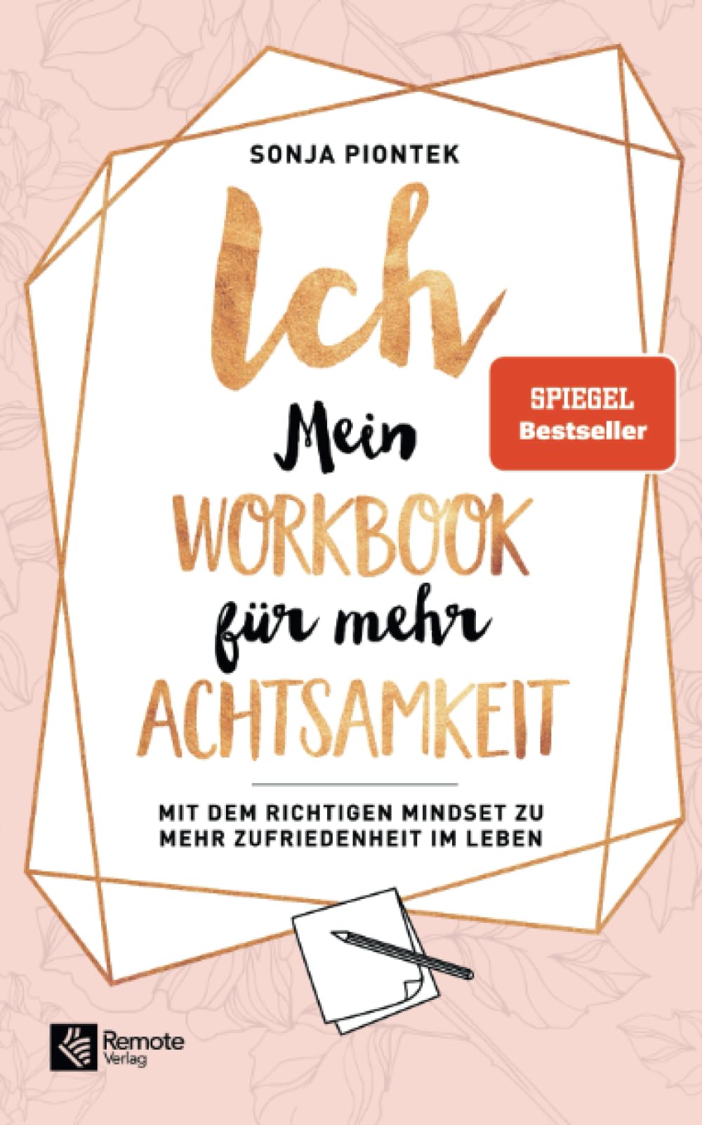 ICH - Mein Workbook für mehr Achtsamkeit Medicine