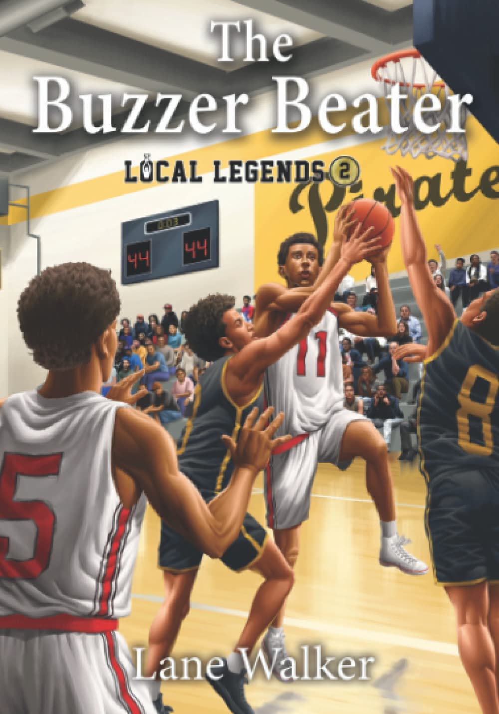 The Buzzer Beater (Local Legends: Sports Chapter Books For Kids) Action & Adventure