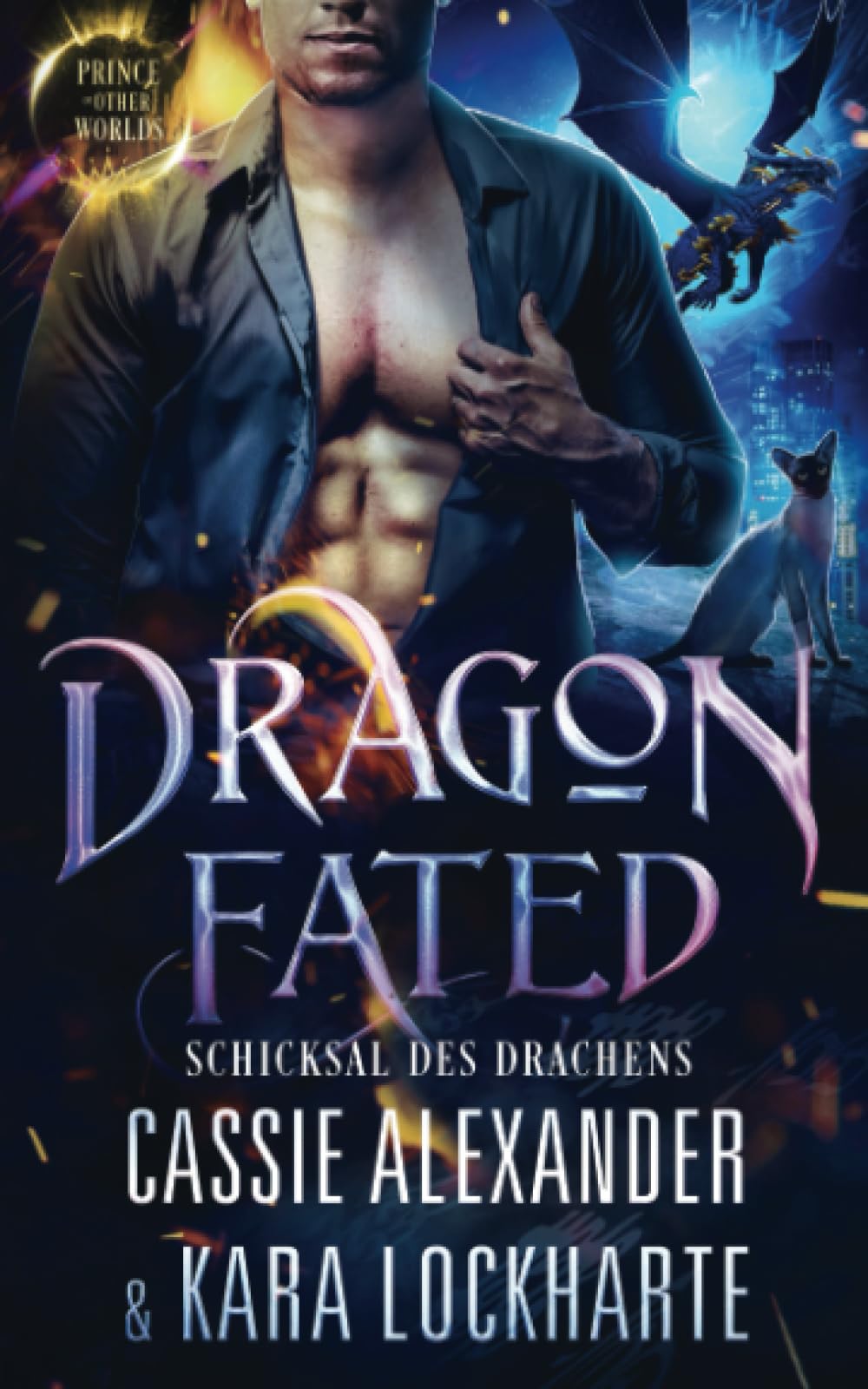 Dragon Fated: Schicksal des Drachens (Der Prinz der Anderswelten, Band 3) Romantic Thrillers