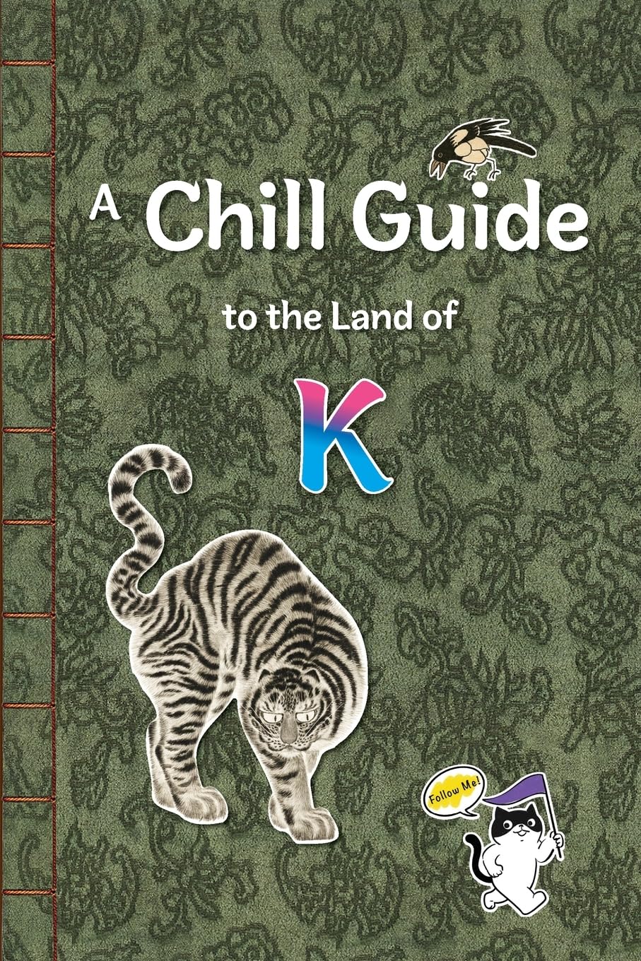 A Chill Guide to the Land of K Leisure, Home & Garden