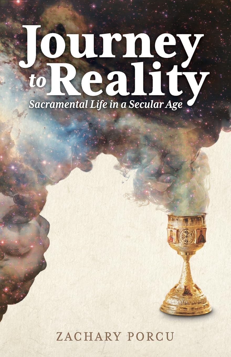 Journey to Reality: Sacramental Life in a Secular Age Religion & Esotericism