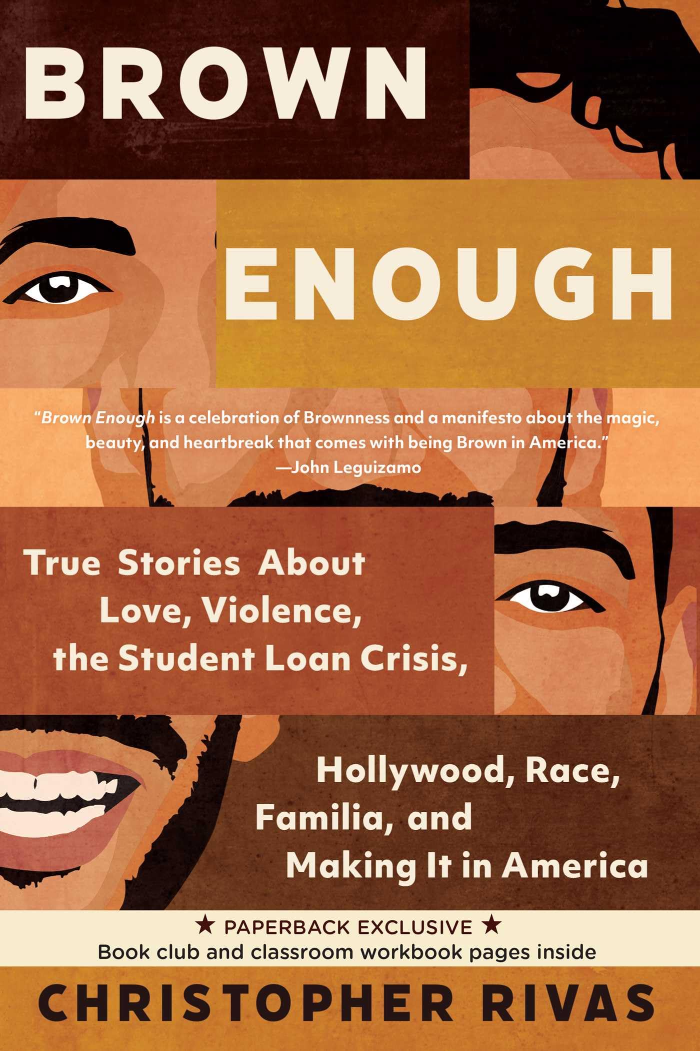Brown Enough: True Stories About Love, Violence, the Student Loan Crisis, Hollywood, Race, Familia, and Making It in America Social Sciences