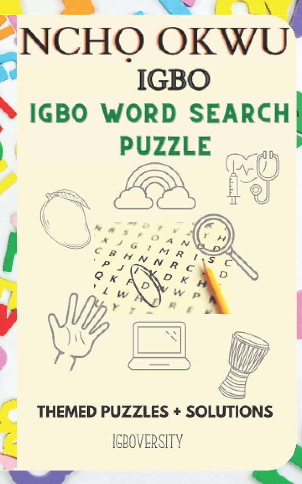 Ncho Okwu Igbo- Igbo Word Search Puzzle (Igboversity Games & Puzzles) Leisure & Fun
