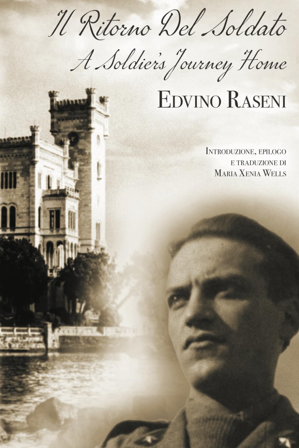 Il Ritorno Del Soldato Politics & History