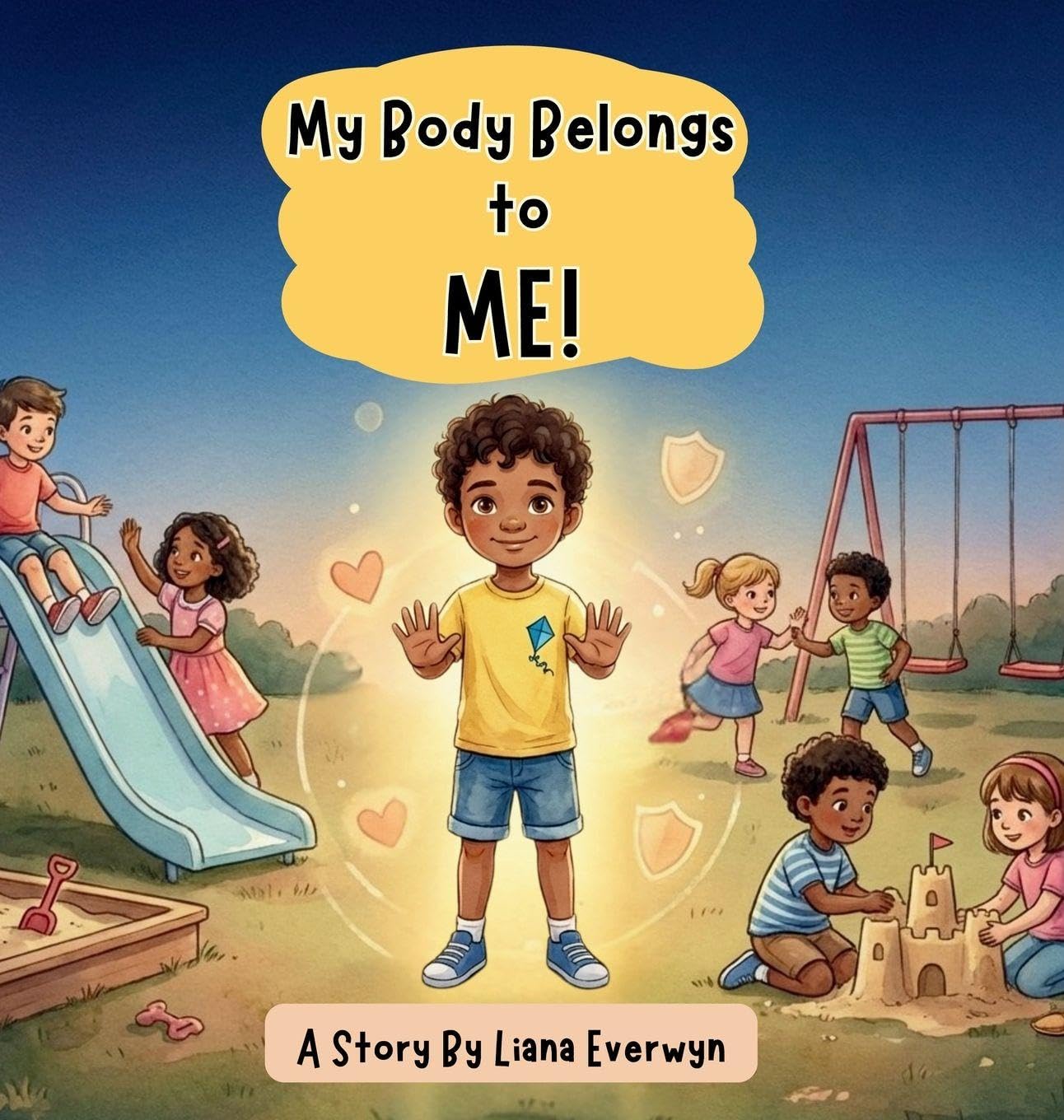 My Body Belongs to Me! A Personal Safety Book for Kids Non-fiction