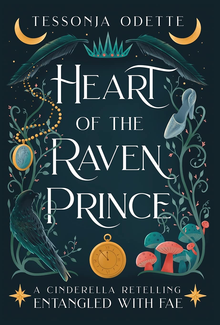 Heart of the Raven Prince: A Cinderella Retelling (Entangled with Fae) Romance