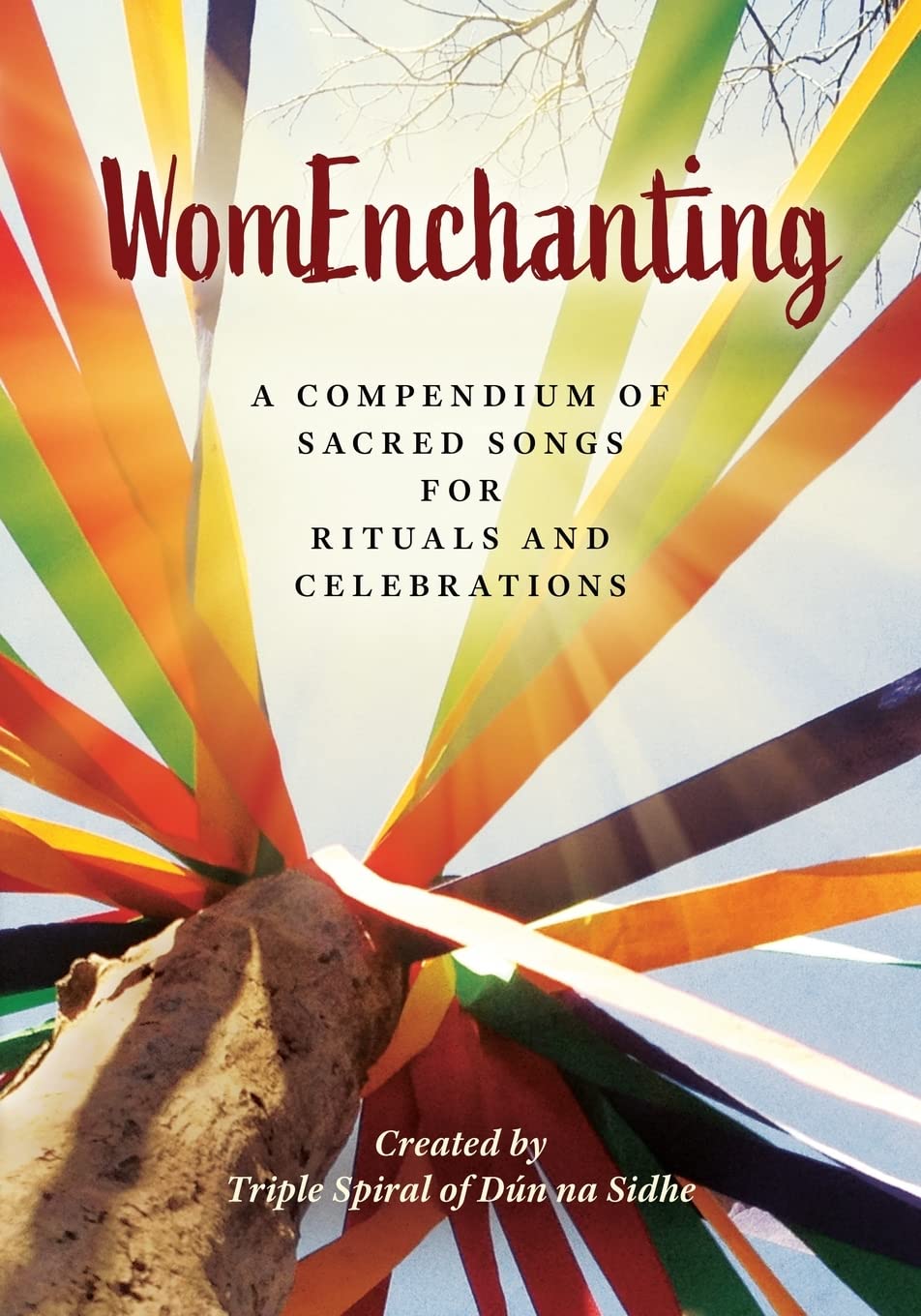 WomEnchanting: A Compendium of Sacred Songs for Rituals and Celebrations Sheet Music