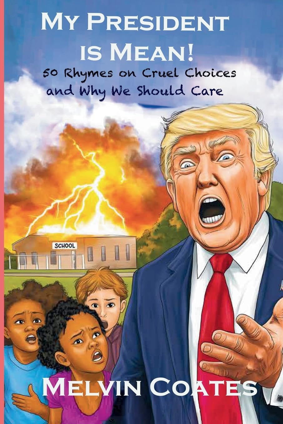 My President Is Mean! Fiction