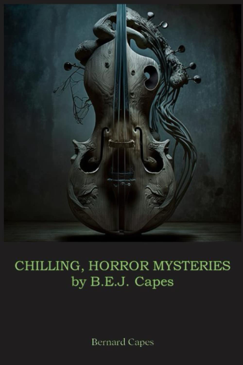 CHILLING, HORROR MYSTERIES by B.E.J. Capes: Includes The Mill of Silence, Our Lady of Darkness and At a Winter's Fire Horror & Mystery
