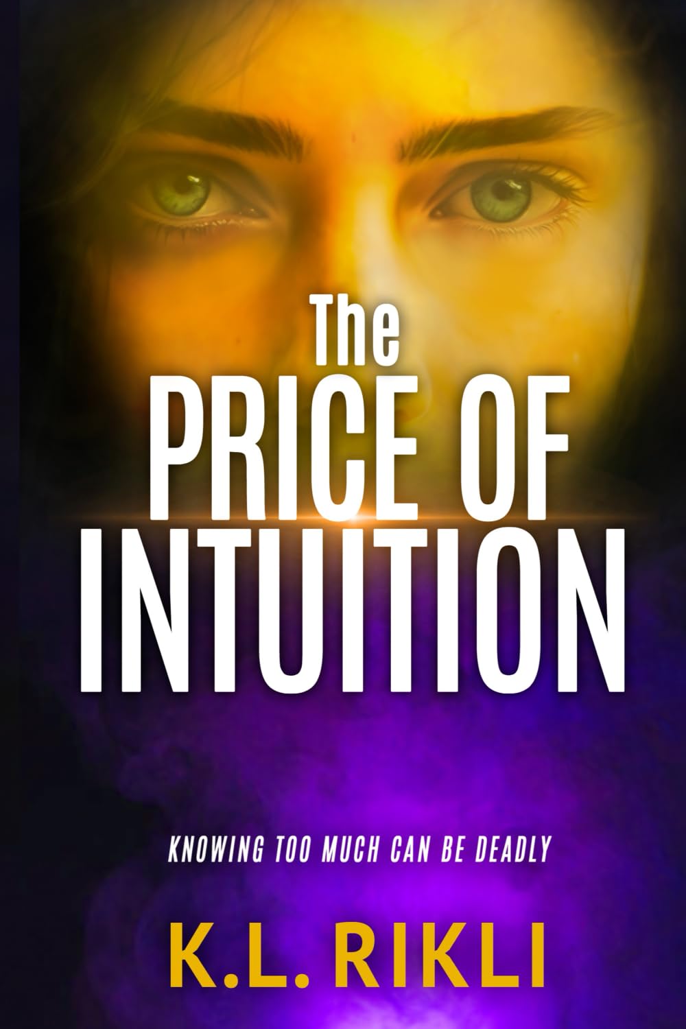 The Price of Intuition: Knowing Too Much Can Be Deadly Cosy Mystery & Humour