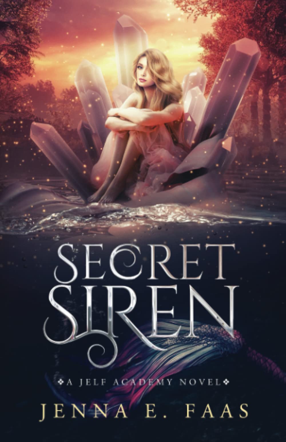Secret Siren: A Jelf Academy Novel (The Jelf Academy of Magic, Band 3) Young adult books