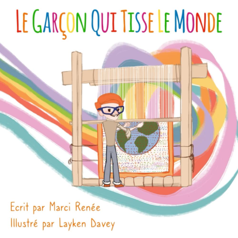 Le Garçon Qui Tisse Le Monde book