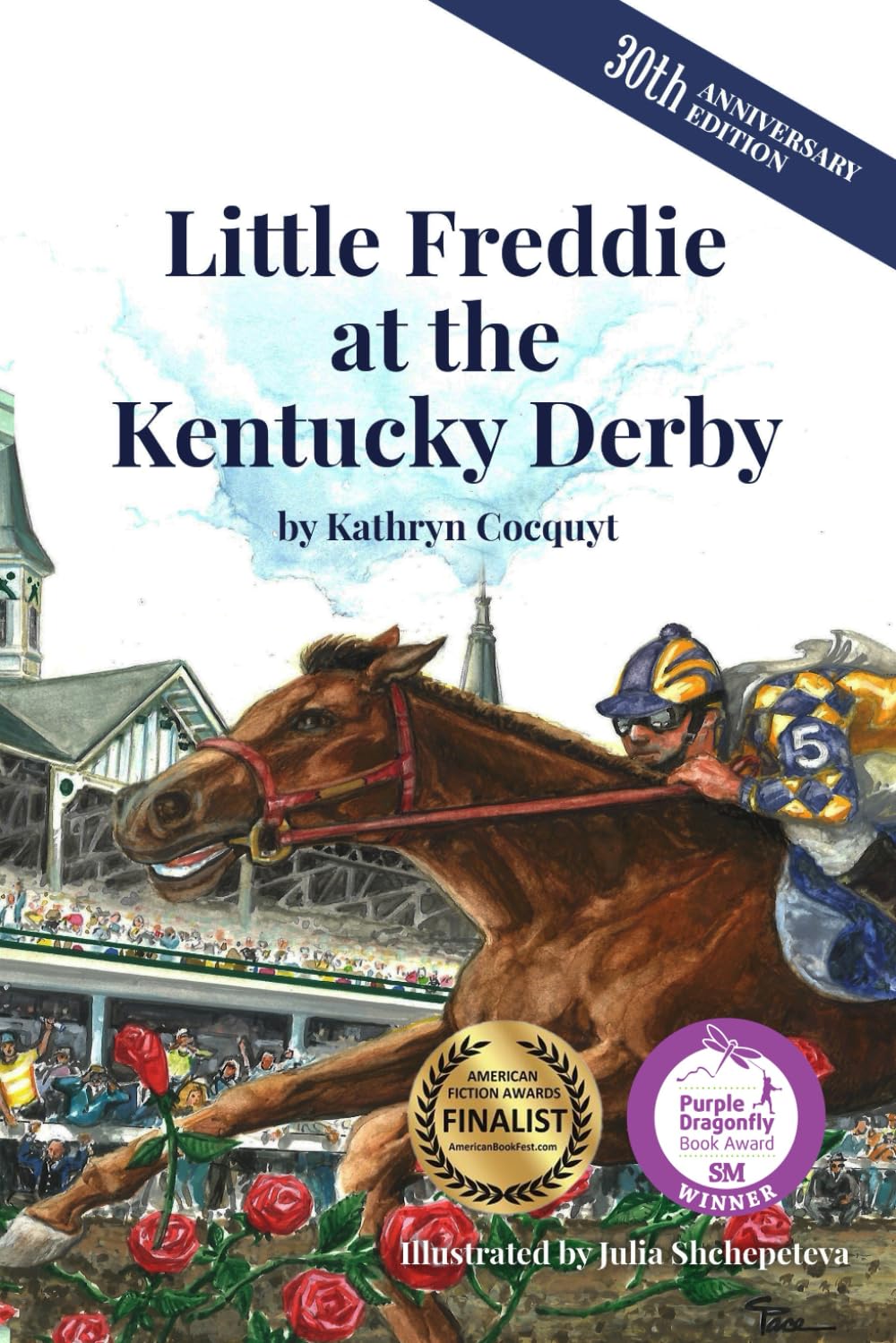 Little Freddie at the Kentucky Derby: 30th Anniversary Edition Novels & Short Stories