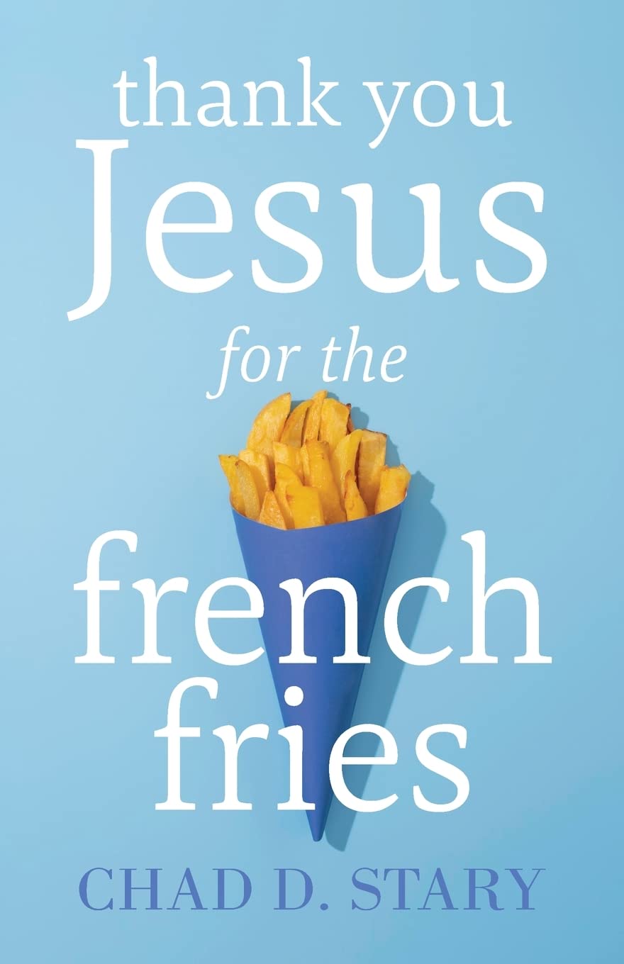 Thank You Jesus For The French Fries Business, Finance & Career
