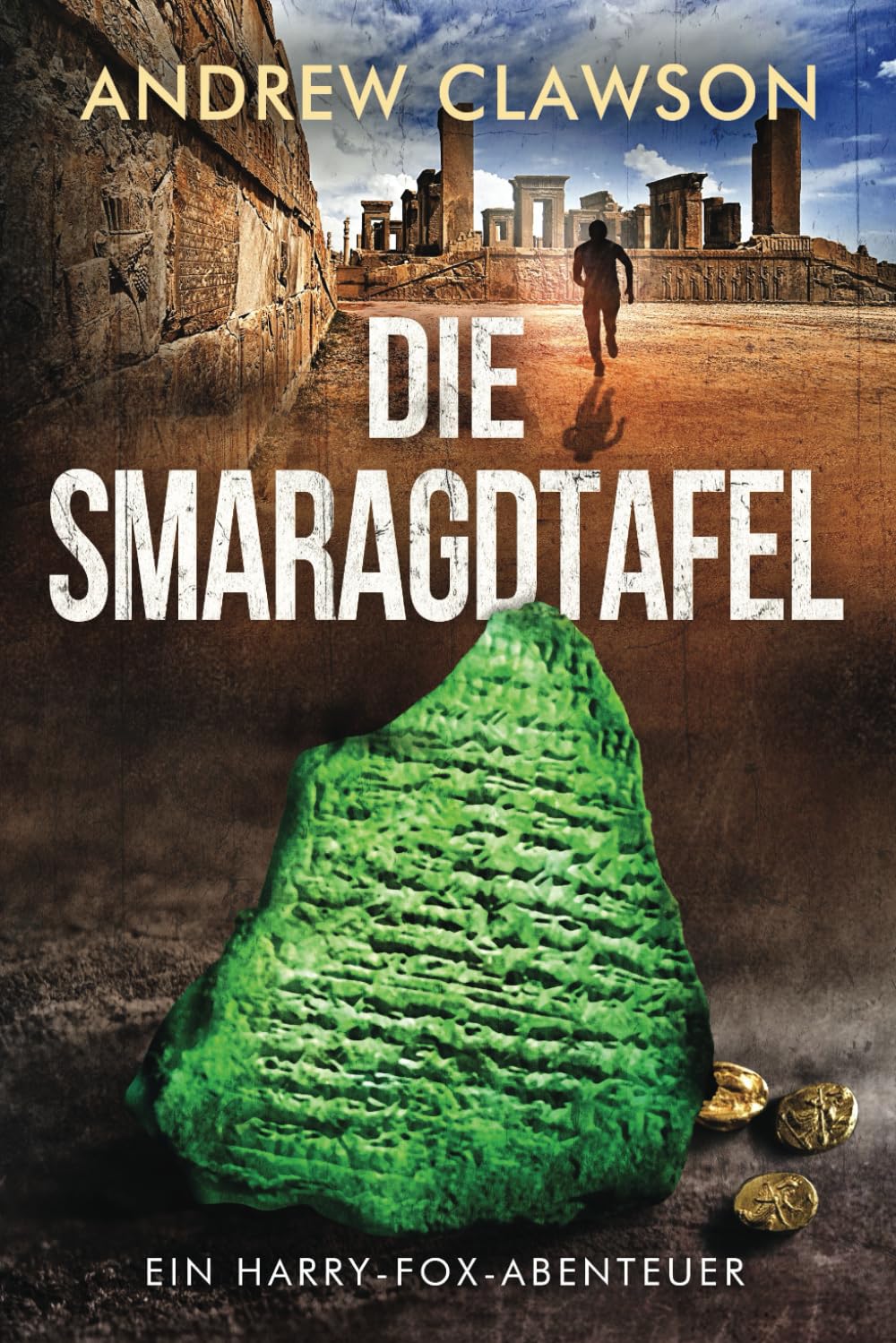 Die Smaragdtafel: Ein Harry-Fox-Abenteuer (Archäologische Abenteuerserie um Harry Fox, Band 2) Fairy Tales & Legends