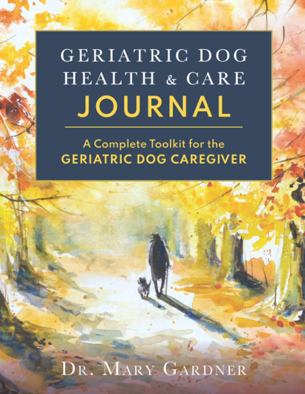 Geriatric Dog Health & Care Journal Pets
