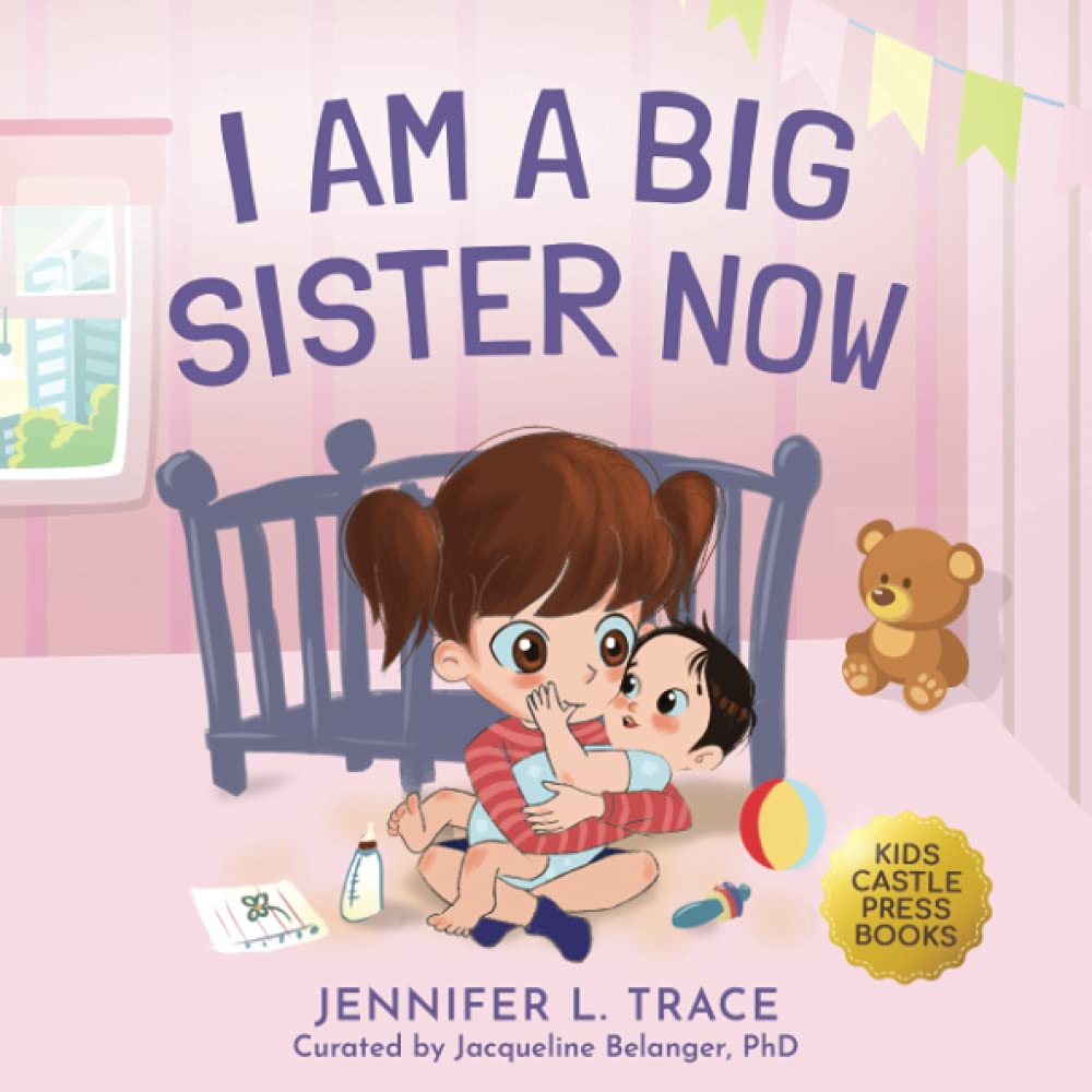 I Am A Big Sister Now: A Warm Children's Picture Book About Sibling's Emotions and Feelings (Jealousy, Anger, Children Emotional Management Illustration Book) Parents & Children