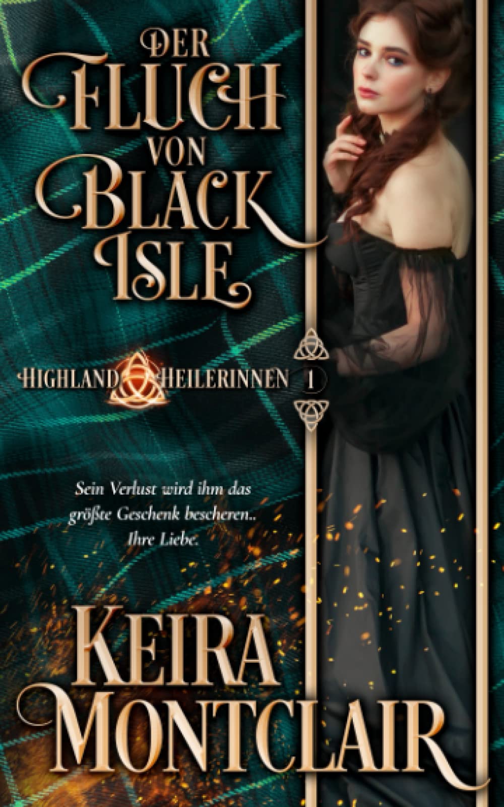 Der Fluch von Black Isle (Highland Heilerinnen, Band 1) Historical Fiction