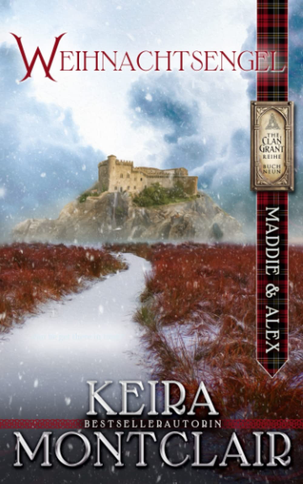 Weihnachtsengel (Die Clan Grant-Reihe, Band 9) Historical Fiction