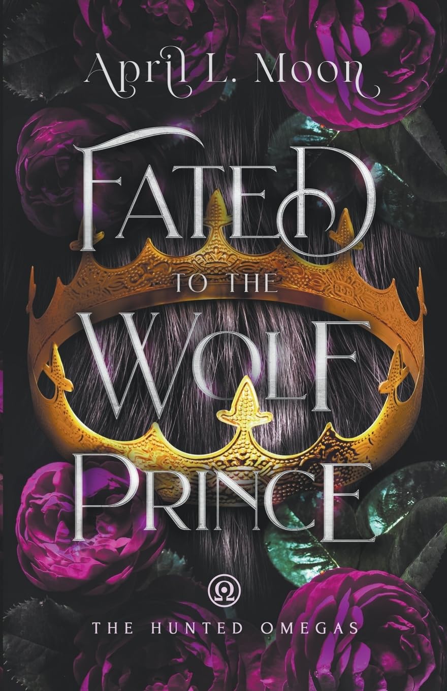 Fated to the Wolf Prince: A Fated Mates Wolf Shifter Paranormal Romance (The Hunted Omegas, Band 1) Historical Fiction