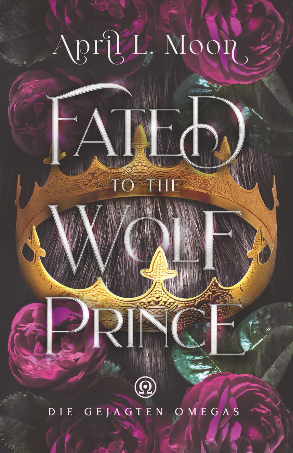 Fated to the Wolf Prince (Die Gejagten Omegas, Band 1) Contemporary literature