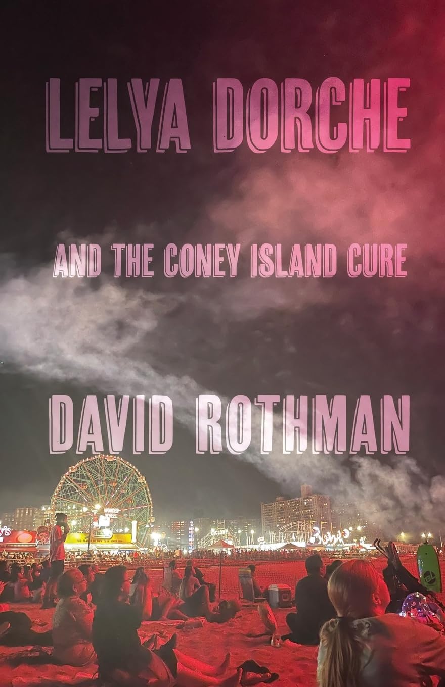 Lelya Dorche and the Coney Island Cure Contemporary literature