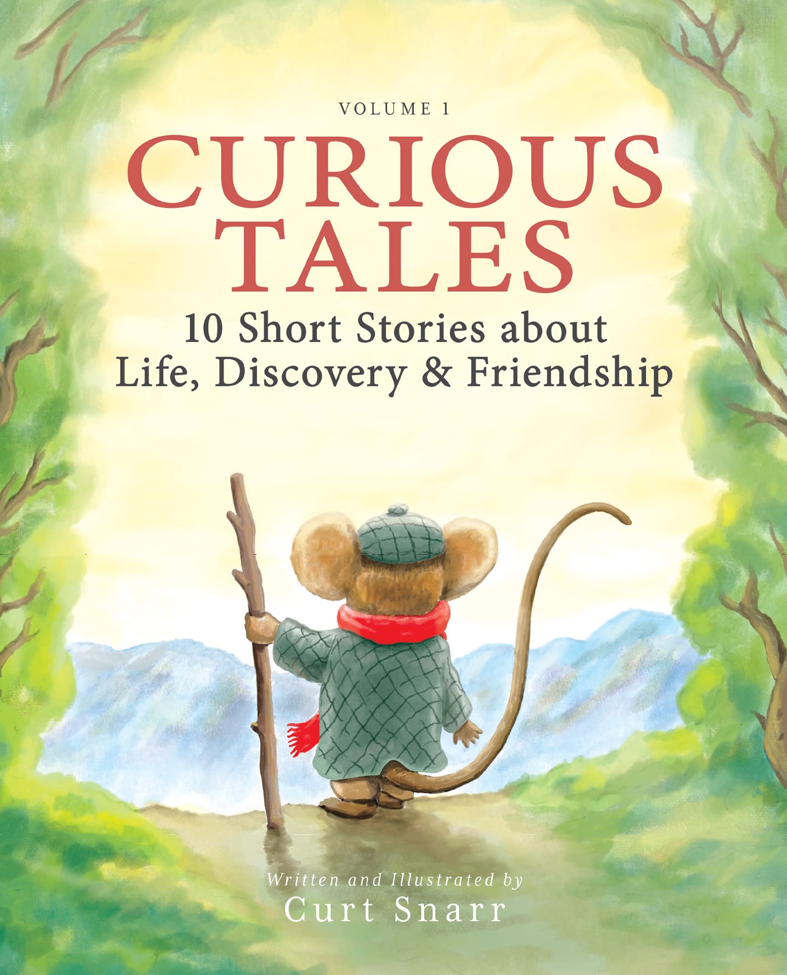 Curious Tales: 10 Short Stories about Life, Discovery & Friendship Non-fiction