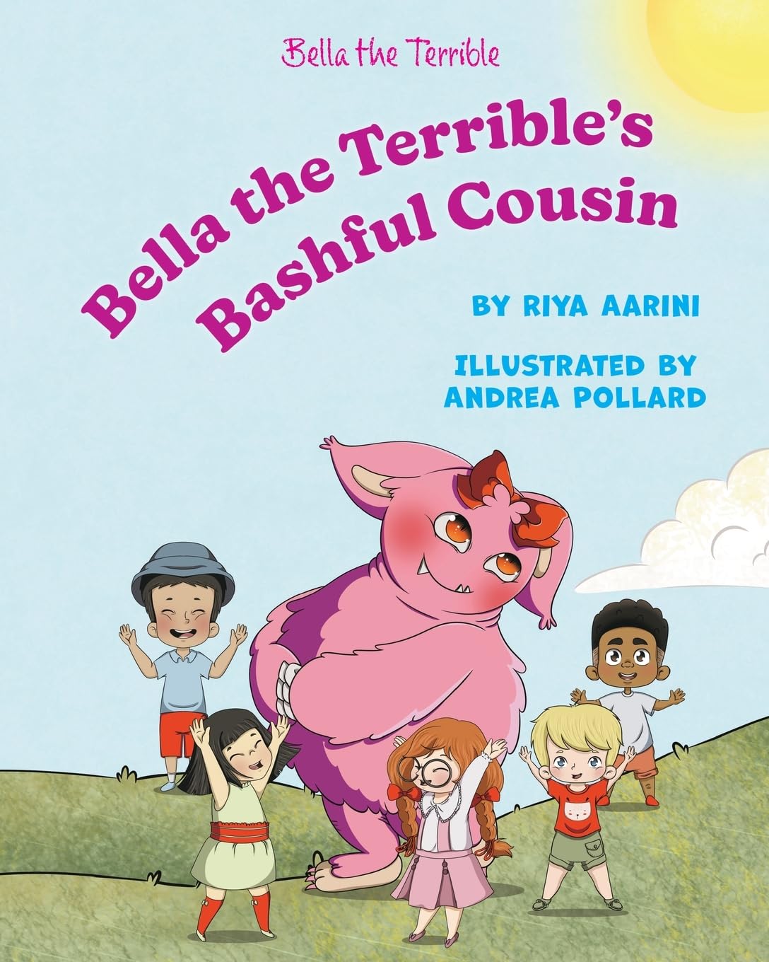 Bella the Terrible's Bashful Cousin: An Anti-Bullying Picture Book Non-fiction