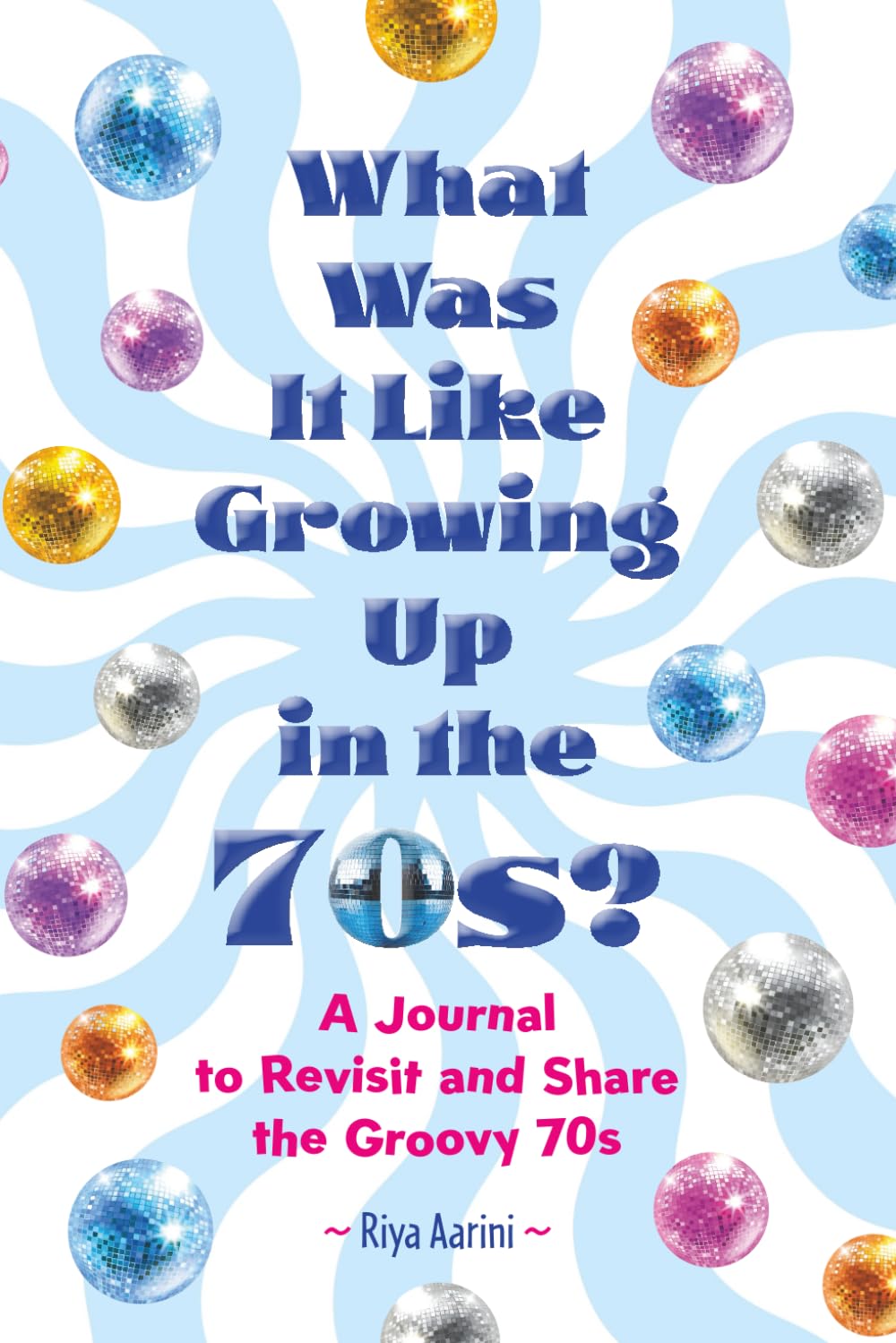 What Was It Like Growing Up in the 70s? Essays & Short Stories