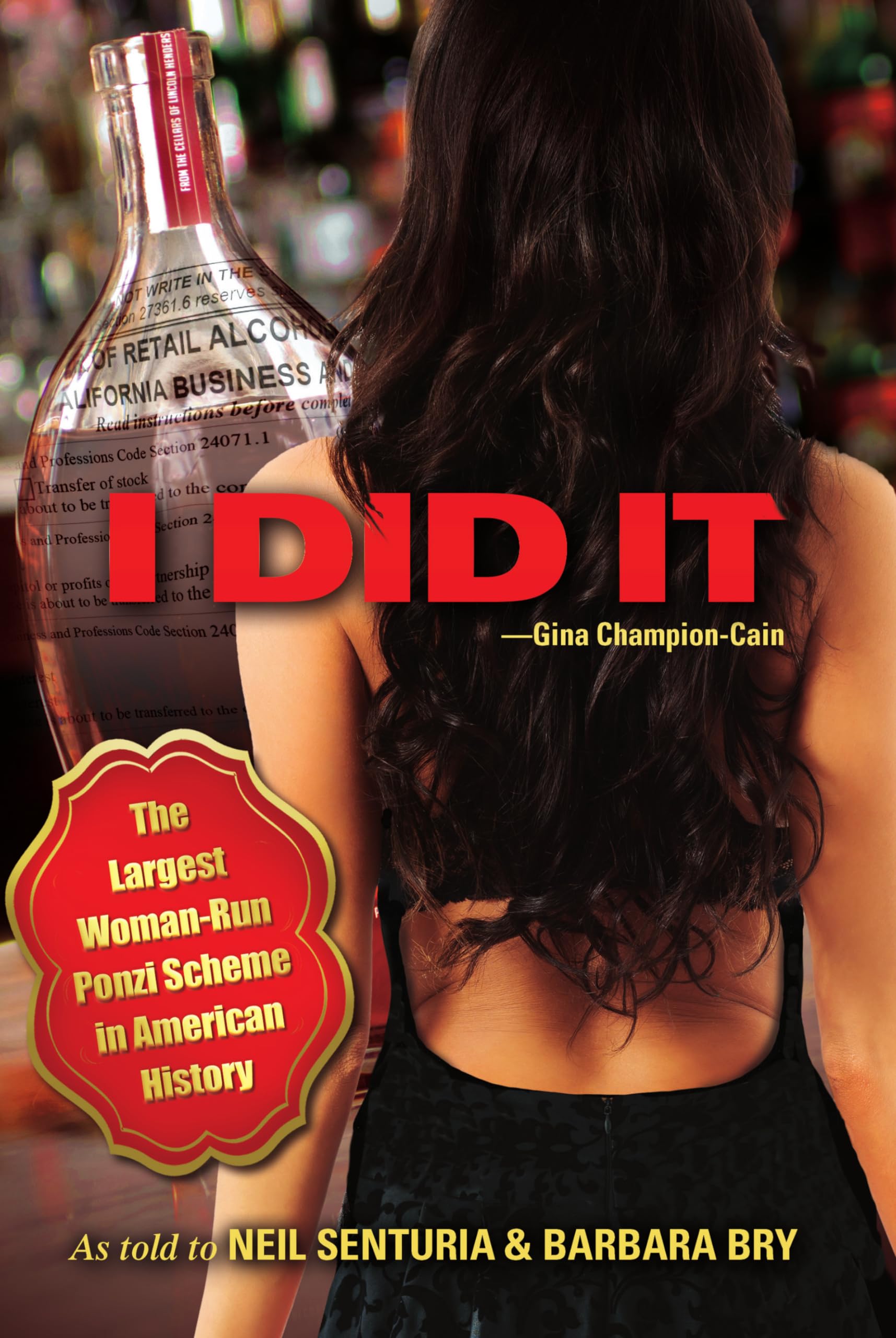 I Did It: The Largest Woman-Run Ponzi Scheme in American History Law