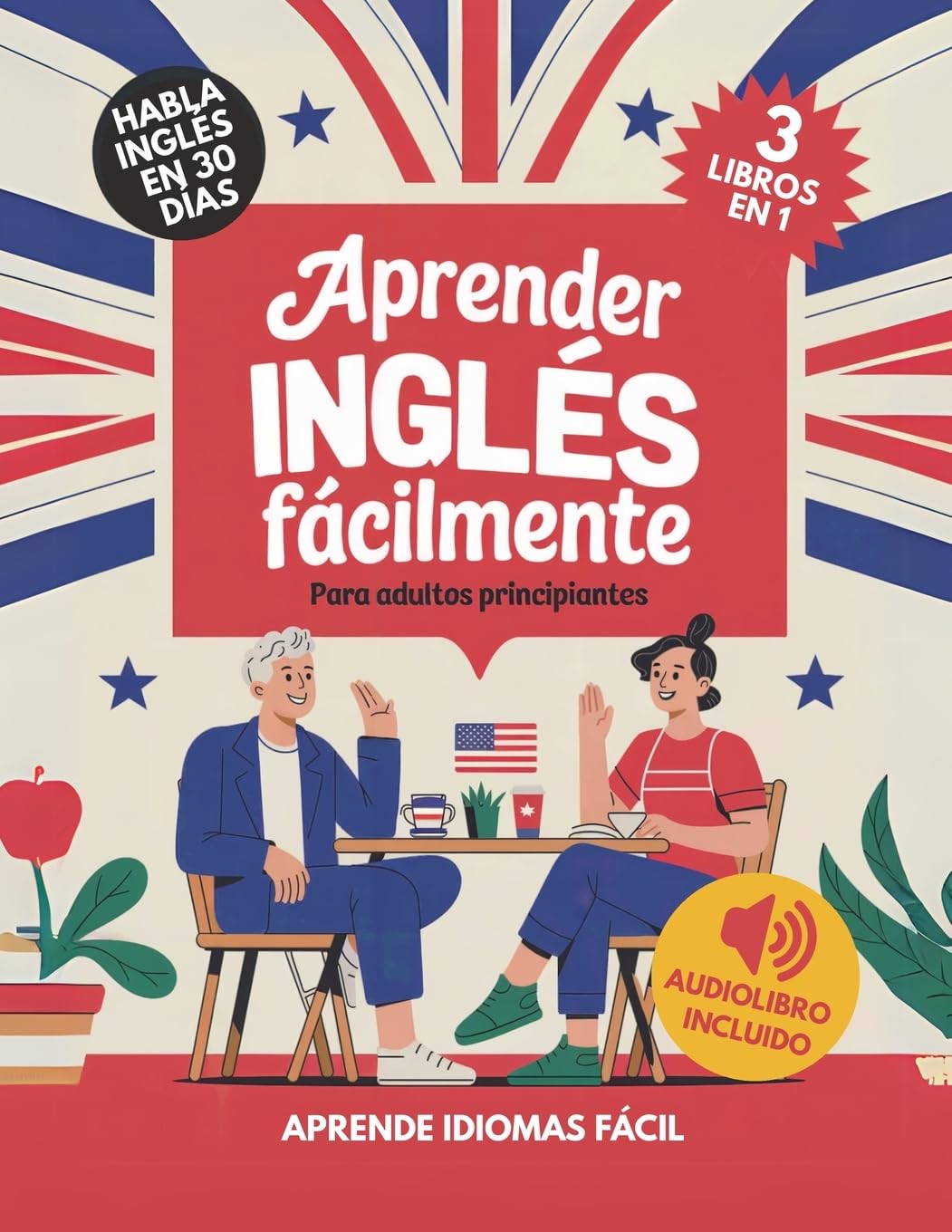 Aprender Inglés Fácilmente Para Adultos Principiantes Foreign Languages ​​& Dictionaries