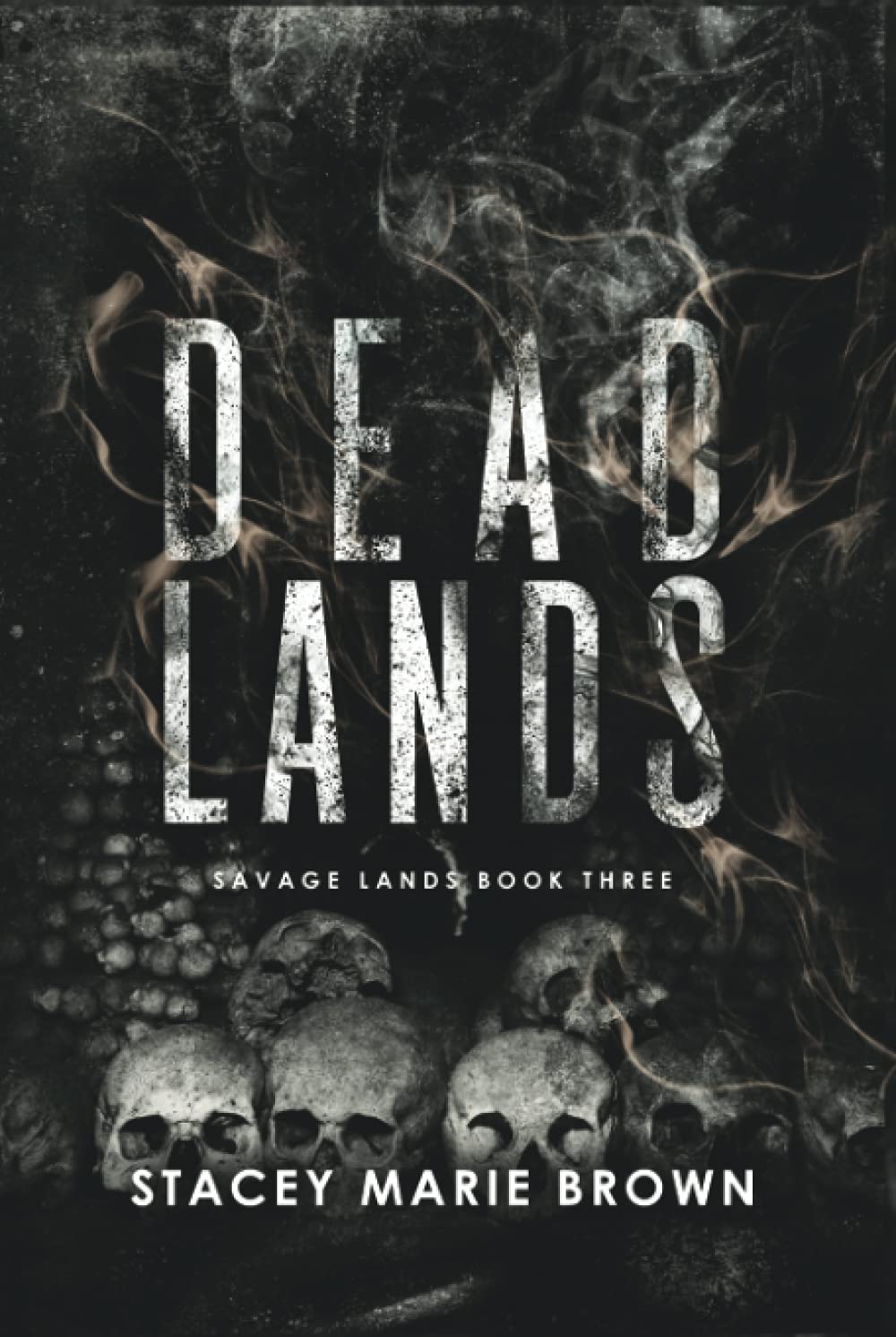 Dead Lands (Savage Lands #3) book