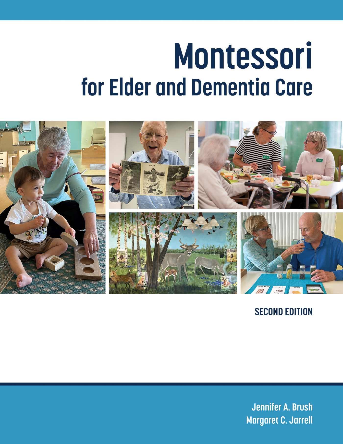 Montessori for Elder and Dementia Care, Second Edition book