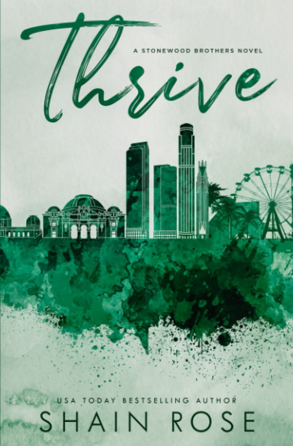Thrive (Stonewood Brothers Special Edition, Band 3) New Adult
