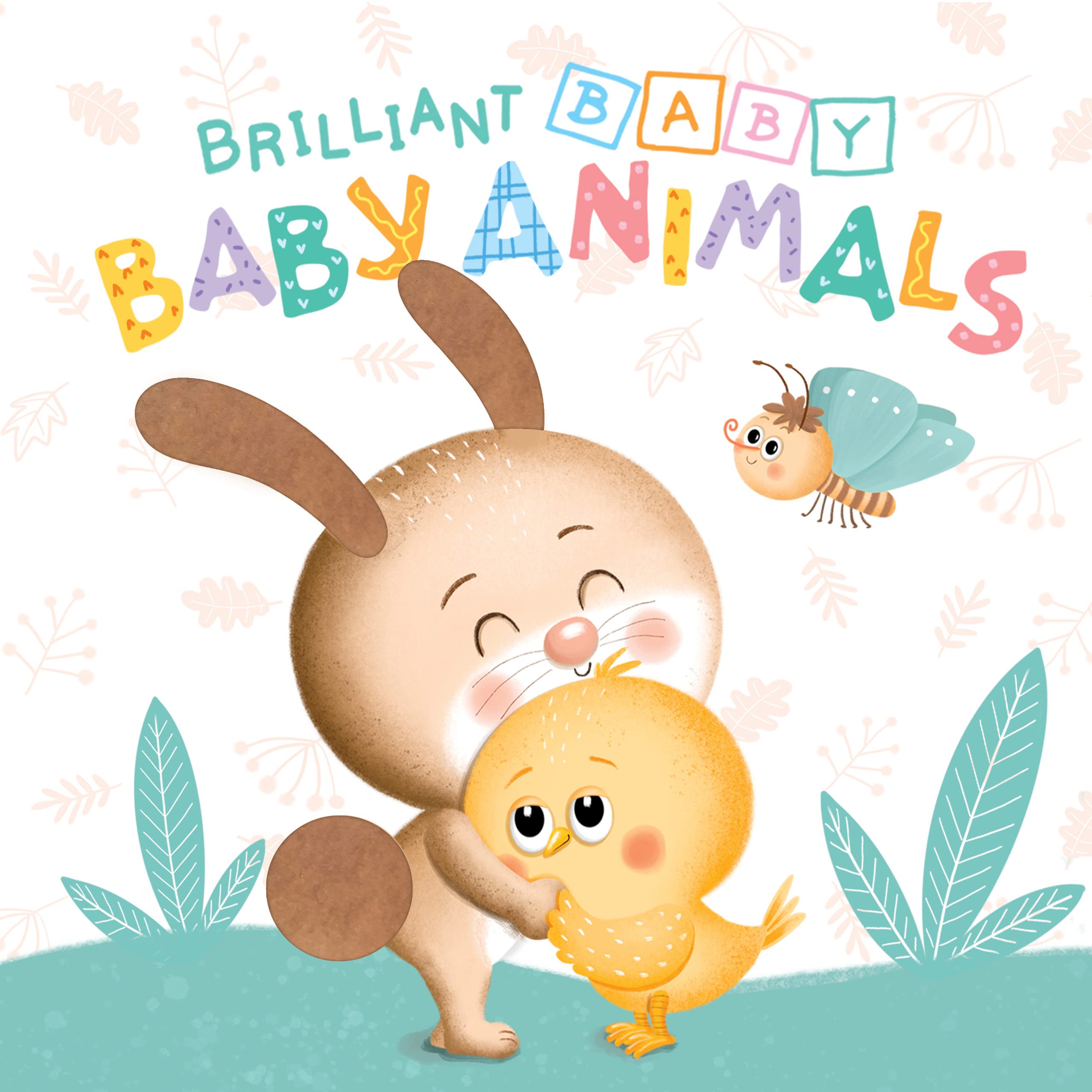 Brilliant Baby: Baby Animals - Children's Touch and Feel and Learn Sensory Board Book Children's books