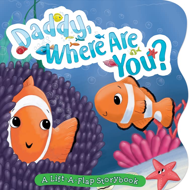 Daddy, Where Are You? - Chunky Lift the Flap Board Book Children's books