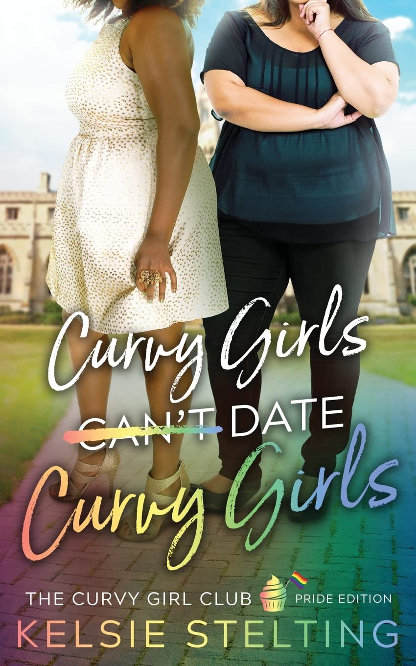 Curvy Girls Can't Date Curvy Girls LGBTQ+