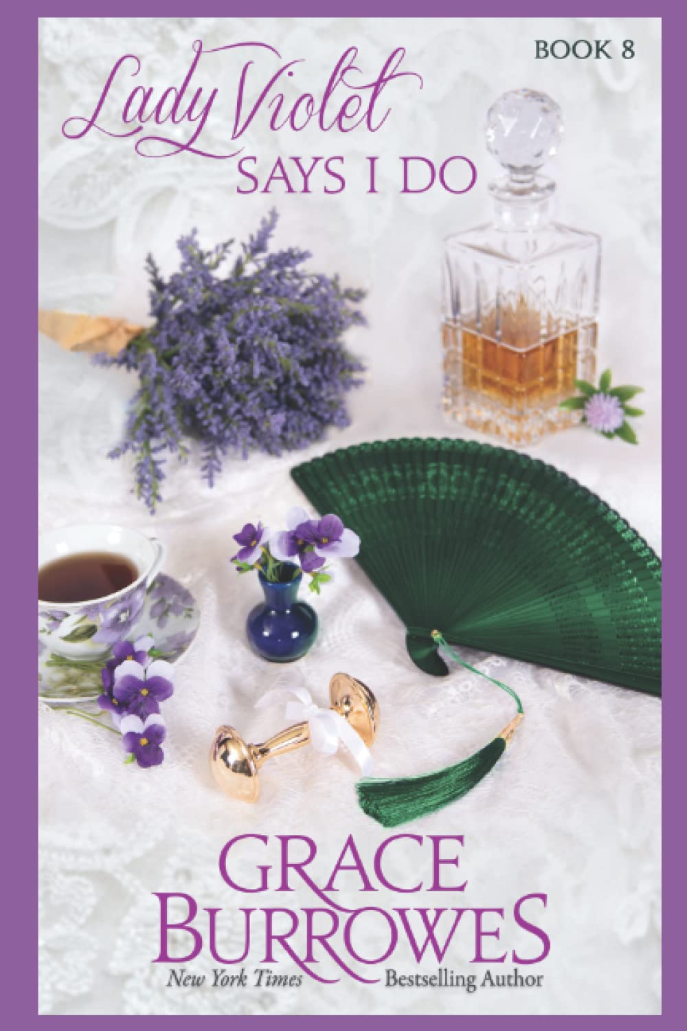 Lady Violet Says I Do: The Lady Violet Mysteries -- Book Eight Historical Fiction