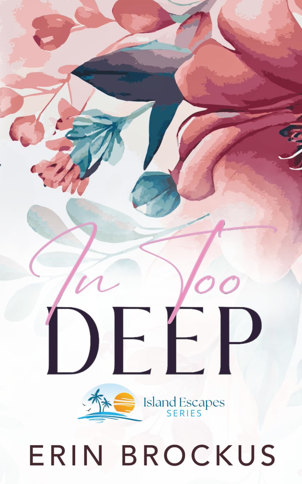 Product Image: In Too Deep