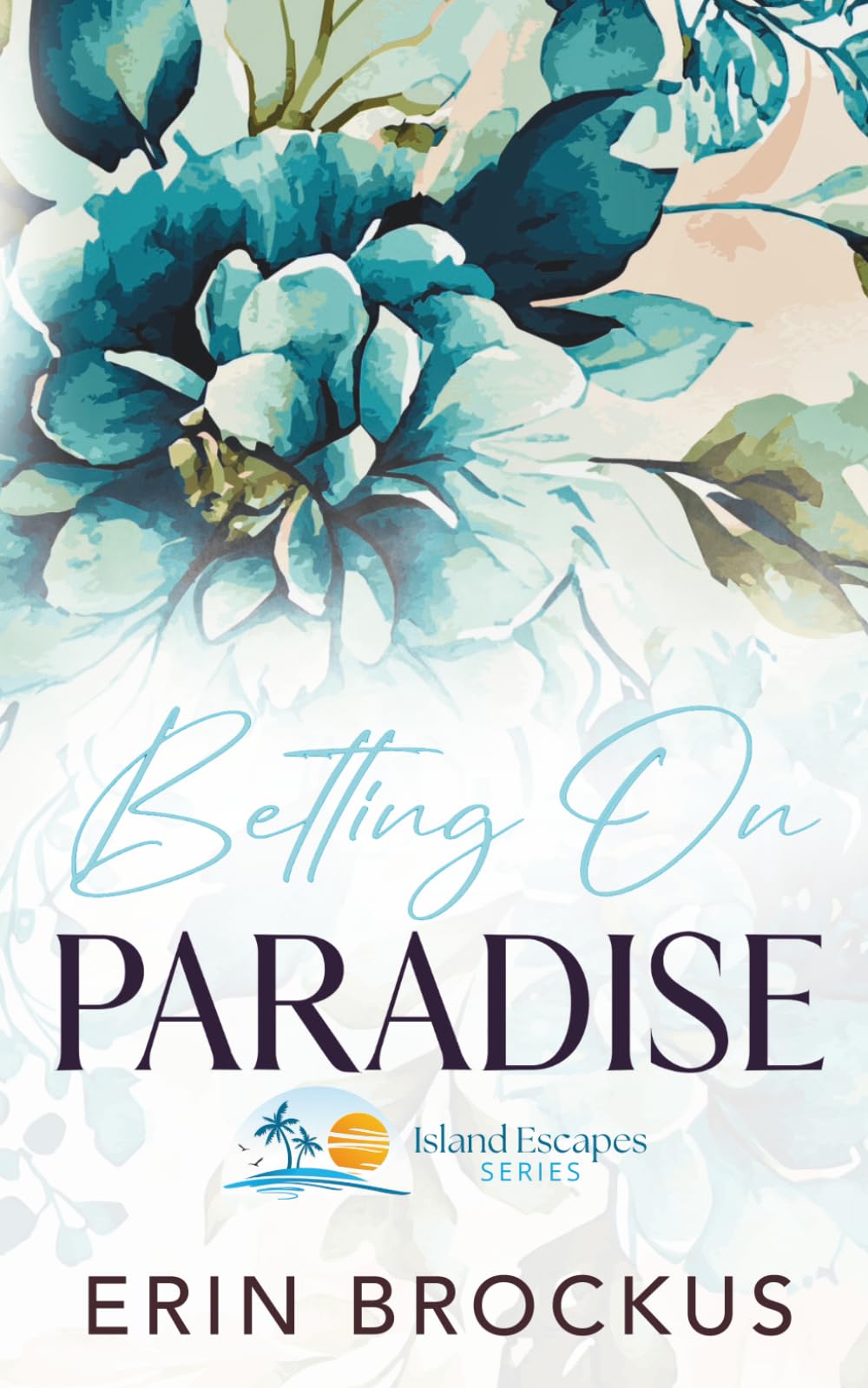 Betting On Paradise (Island Escapes Series) Sports Romance