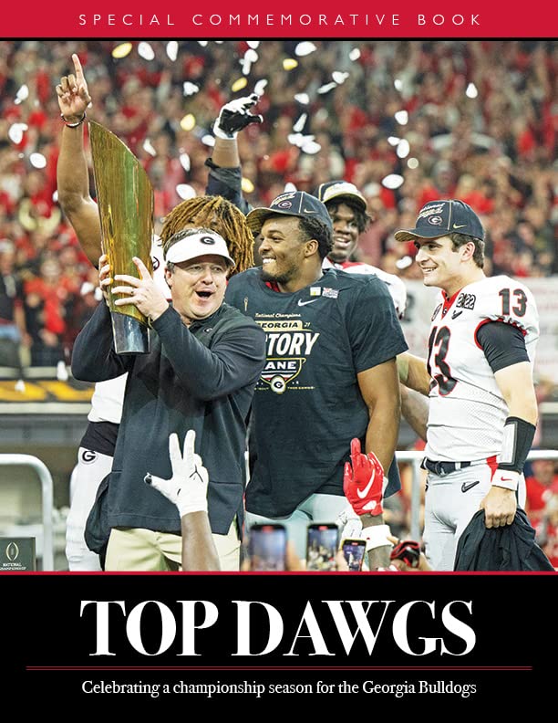 Top Dawgs: Celebrating a National Championship Season for the Georgia Bulldogs Books