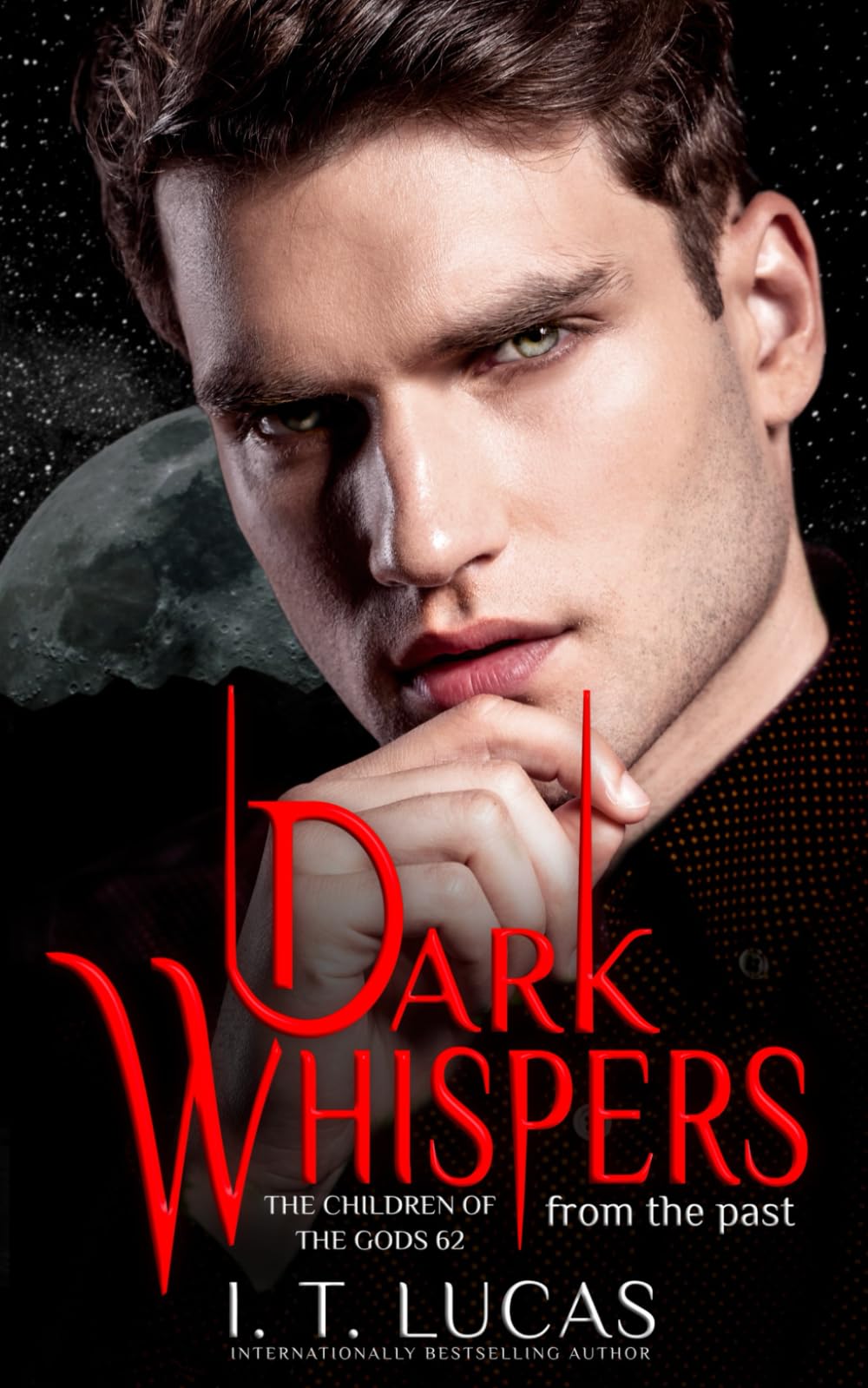 Dark Whispers From The Past (The Children Of The Gods Paranormal Romance, Band 62) Vampires & Bit-Lit