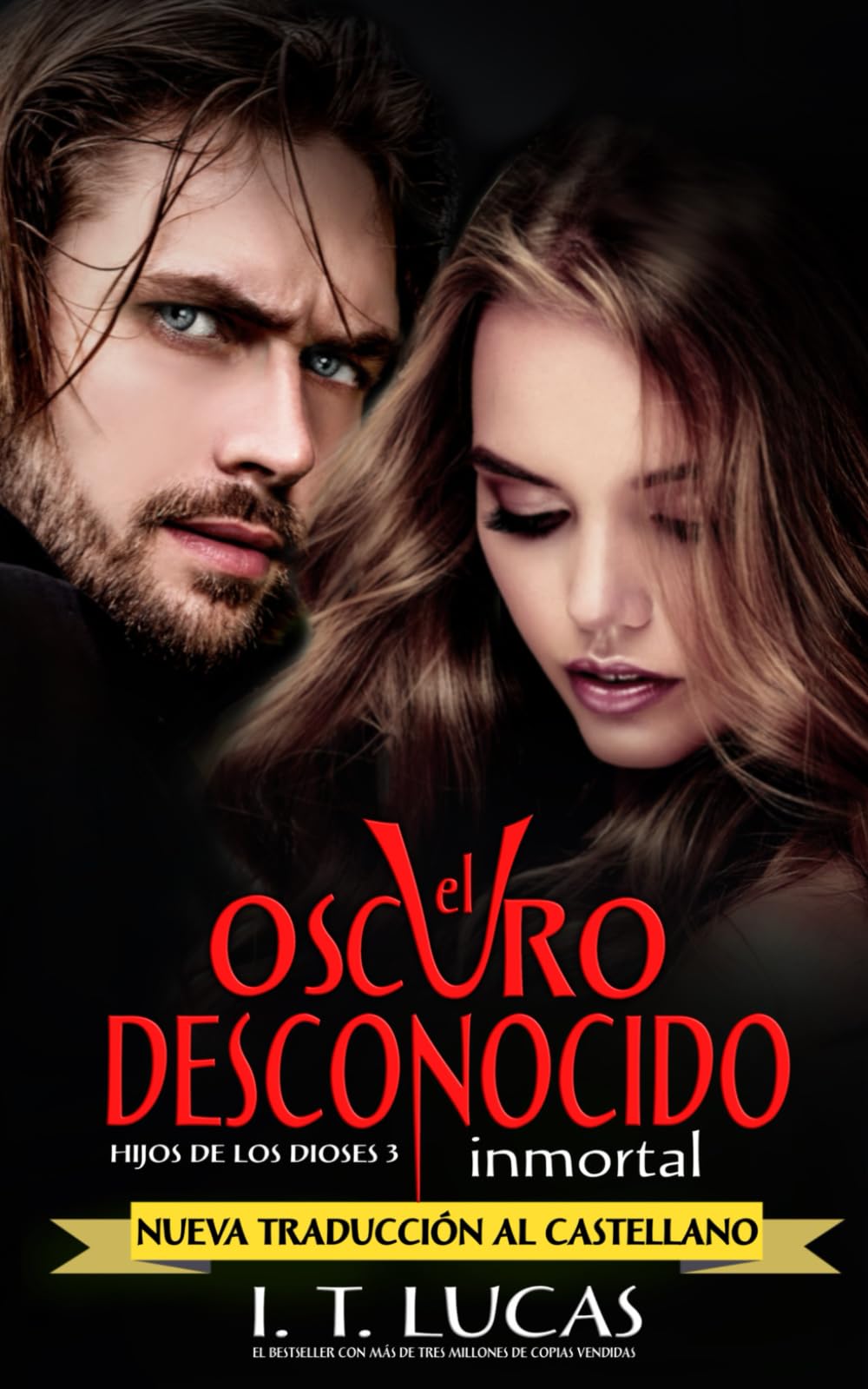 EL OSCURO DESCONOCIDO INMORTAL (HIJOS DE LOS DIOSES, Band 3) Romantic Fantasy