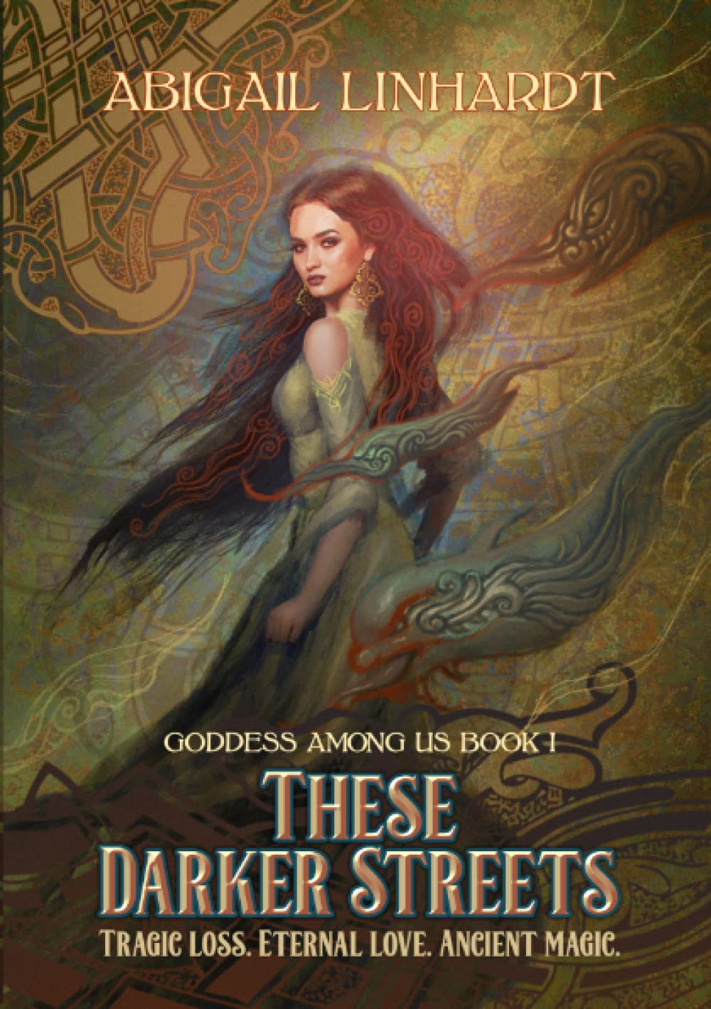 These Darker Streets: Goddess Among Us Book I book